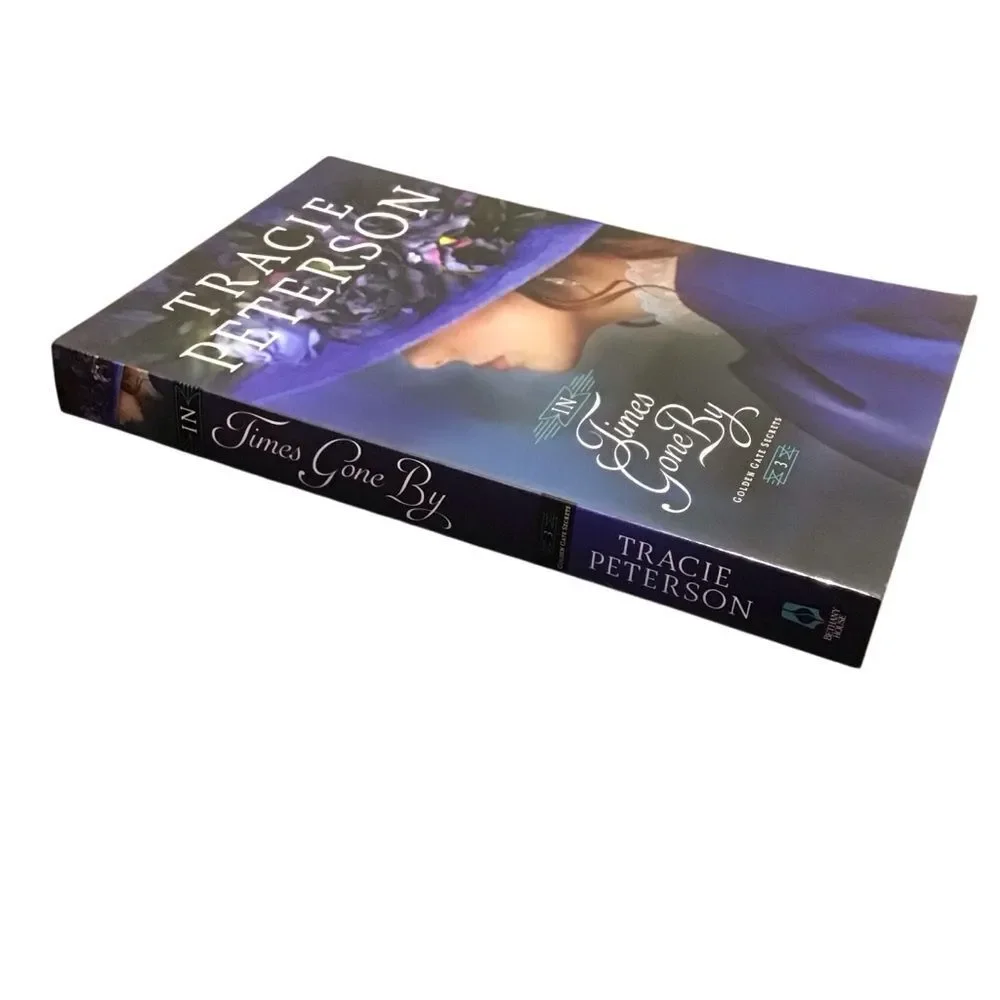 In Times Gone By (Golden Gate Secrets Book 3) by Tracie‎ Peterson PB